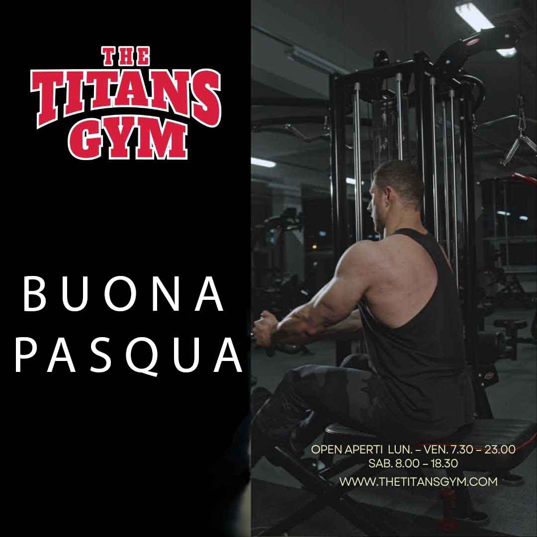 THE TITANS GYM BUONA PASQUA 2025